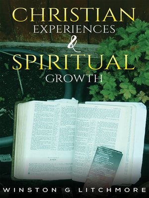 cover image of Christian Experiences & Spiritual Growth